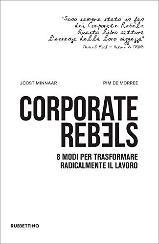 Corporate rebels