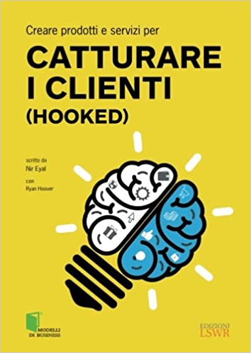 Creare prodotti e servizi per catturare i clienti